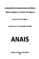 Cover of: Musica religiosa na America Portuguesa. by ENCONTRO DE MUSICOLOGIA HISTORICA 4TH JUIZ DE FORA