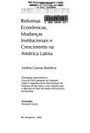 Cover of: Reformas econômicas, mudanças institucionais e crescimento na América Latina