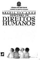 Cover of: V Conferência Nacional de Direitos Humanos: Brasil 500 anos : descubra os direitos humanos