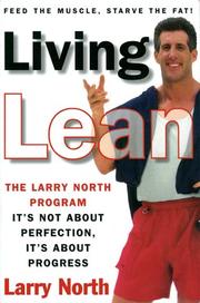 Cover of: Living lean: the Larry North program