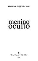 Cover of: Menino oculto