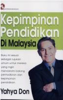 Cover of: Kepimpinan pendidikan di Malaysia
