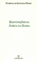 Cover of: Reinvenções da Africa na Bahia