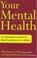 Cover of: Your mental health
