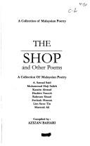Cover of: The shop and other poems: a collection of Malaysian poetry