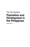 Cover of: The ties that bind: population and development in the Philippines.