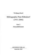 Cover of: Bibliographie Peter Rühmkorf (1951-2004)
