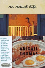 Cover of: An actual life by Abigail Thomas, Abigail Thomas