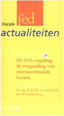 Cover of: De 30%-regeling, de vergoeding van extraterritoriale kosten