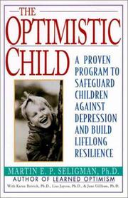 Cover of: The optimistic child by Martin Elias Pete Seligman