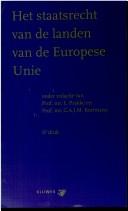 Cover of: Het Staatsrecht van de landen van de Europese Unie