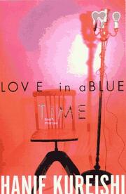 Cover of: Love in a blue time by Hanif Kureishi