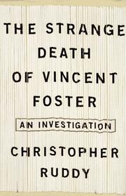 Cover of: The strange death of Vincent Foster by Christopher Ruddy