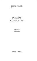 Cover of: Poesías completas by León Felipe