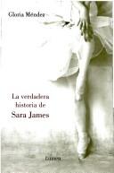 La verdadera historia de Sara James