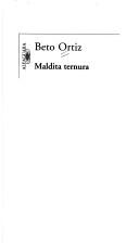 Cover of: Maldita ternura