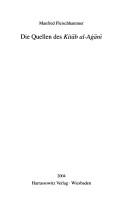 Die Quellen des Kitāb al-Aġānī by Manfred Fleischhammer