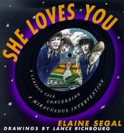 Cover of: She loves you: a curious tale concerning a miraculous intervention