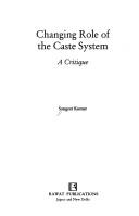 Cover of: Changing role of the caste system by Sangeet Kumar.