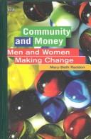 Cover of: Community and money by Mary-Beth Raddon