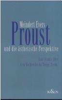 Cover of: Proust und die ästhetische Perspektive: eine Studie über "A la recherche du temps perdu"