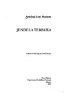 Cover of: Jendela terbuka: antologi esai Mastera