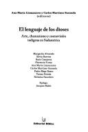 Cover of: El Lenguaje de Los Dioses: Arte, Chamanismo y Cosmovision Indigena En Sudamerica