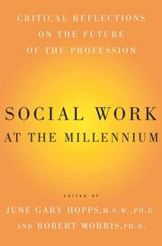 Cover of: Social Work At The Millennium: Critical Reflections on the Future of the Profession