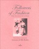 Cover of: Followers of fashion: falso diccionario de la moda
