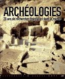 Cover of: Archéologies by Ministère des affaires étrangères ; [coordonné par Pascal Mongne].