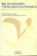 Cover of: De economía y pensamiento económico: homenaje al Prof. Dr. Juan Velarde Fuertes