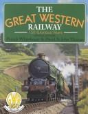 Cover of: The Great Western Railway: 150 glorious years