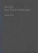 Cover of: De Stijl and Dutch modernism by Michael White