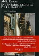 Inventario secreto de La Habana by Abilio Estévez