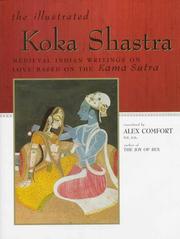 Cover of: The ILLUSTRATED KOKA SHASTRA: Medieval Indian Writings on Love Based on the Kama Sutra