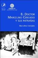 Cover of: El doctor Marcelino Cereijido y sus patrañas