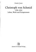 Cover of: Christoph von Schmid: 1768 - 1854; Leben, Werk und Zeitgenossen