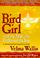 Cover of: Bird Girl and the man who followed the sun