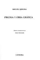 Cover of: Prosa y obra gráfica by Miguel Mihura