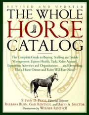 Cover of: The whole horse catalog by Steven D. Price, editorial director ... [et al.] ; illustrations by Werner Rentsch.