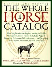 Cover of: The Whole Horse Catalog by Steven D. Price, Gail Rentsch, Barbara Burn, David A. Spector