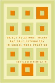 Cover of: Object Relations Theory and Self Psychology in Social Work Practice | Eda Goldstein