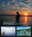 Cover of: Remarkable flyfishing destinations of Southern Africa