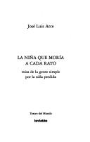 Cover of: La niña que moría a cada rato: misa de la gente simple por la niña perdida