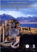 Cover of: Los antiguos habitantes del Salar de Atacama by Agustín Llagostera Martínez
