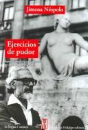 Cover of: Ejercicios de pudor by Jimena Néspolo