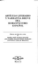 Artículo literario y narrativa breve del romanticismo español by Ana Isabel Ballesteros Dorado