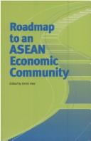Cover of: Roadmap to an ASEAN economic community by ASEAN Roundtable (2003 Singapore)