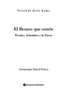 Cover of: El bronce que sonríe: el mito, el hombre y la parca