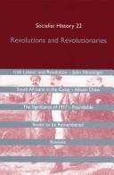 Cover of: Revolutions and revolutionaries. by 